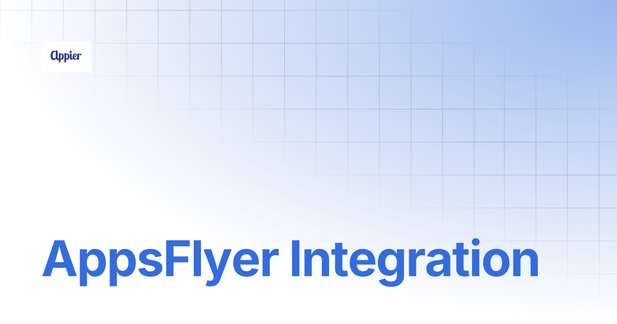AppsFlyer Integration | Appier AD Cloud integration Guide Center
